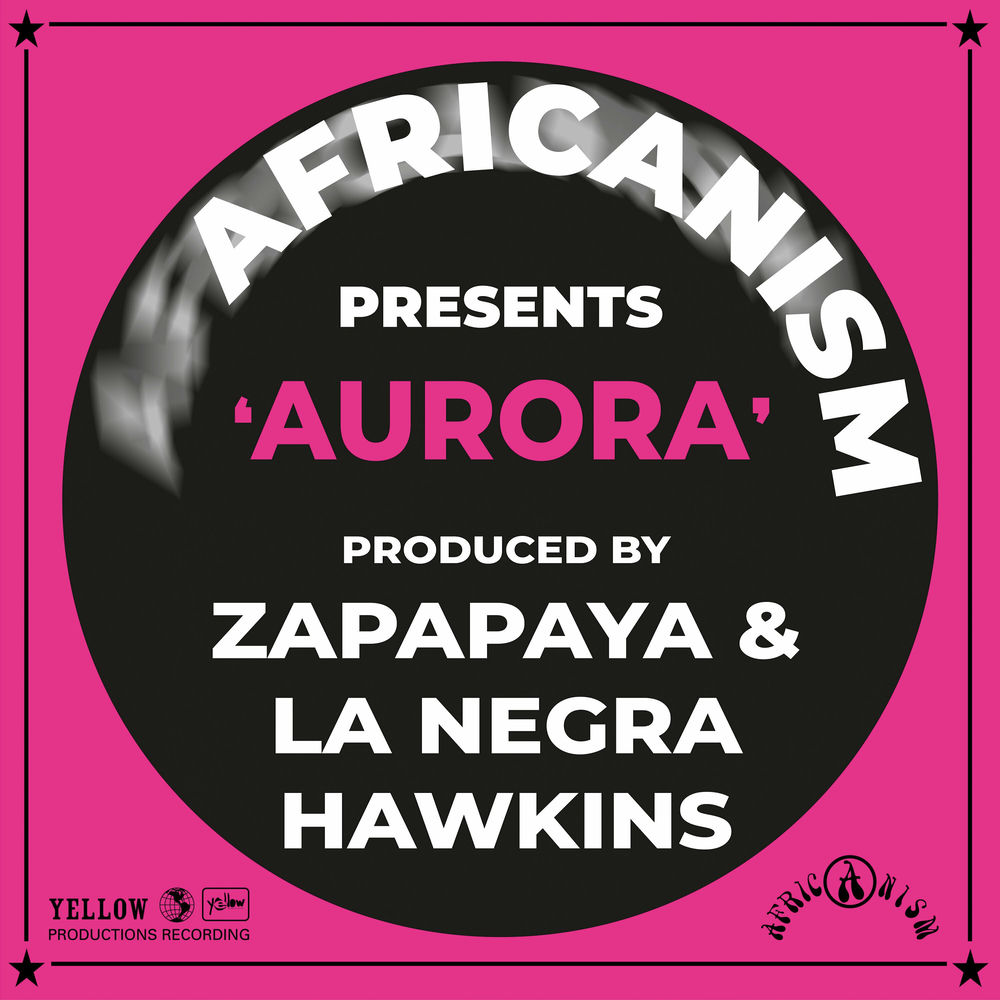 Africanism, Zapapaya, La Negra Hawkins, Aurora, cover art