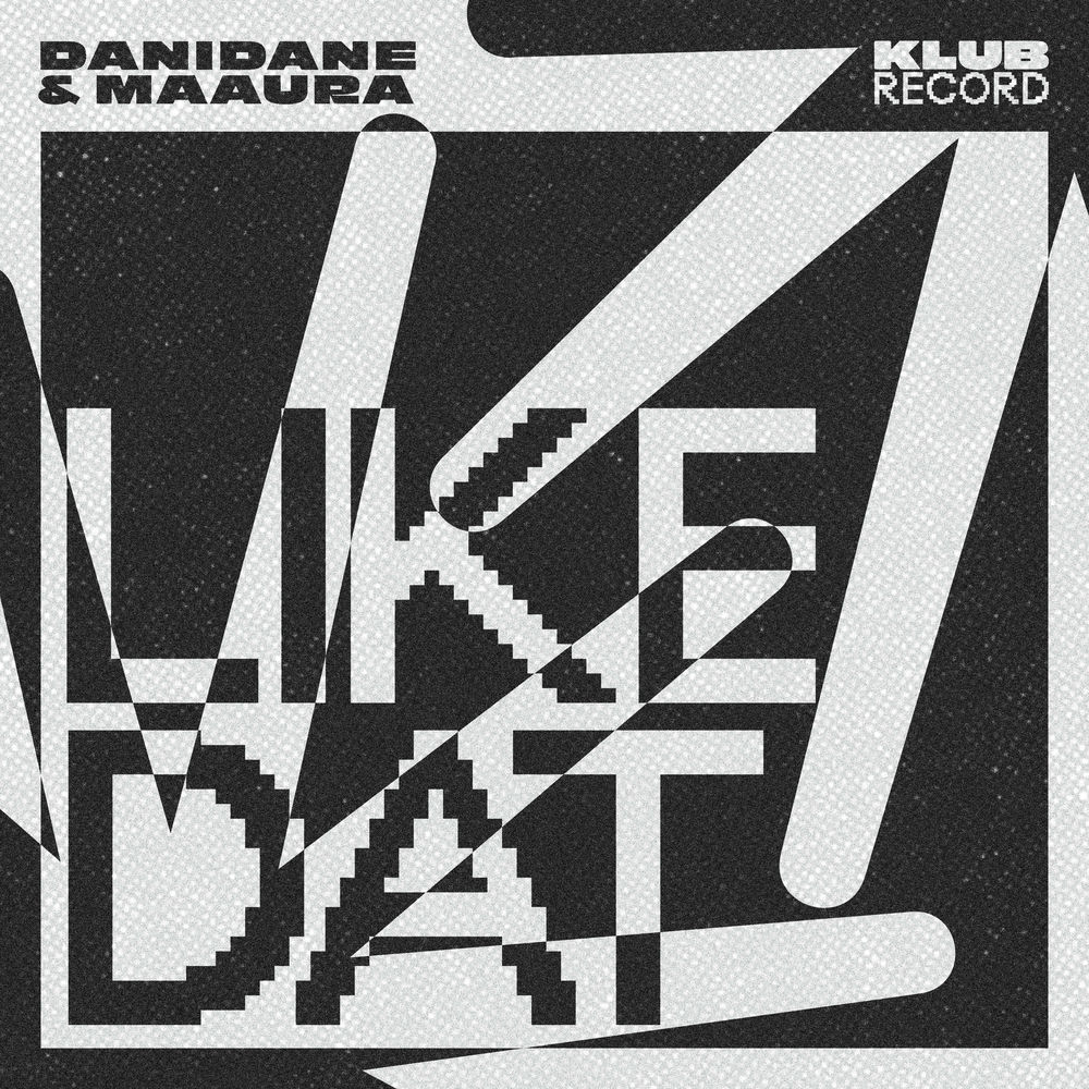 Danidane, MAAURA, Like Dat, cover art