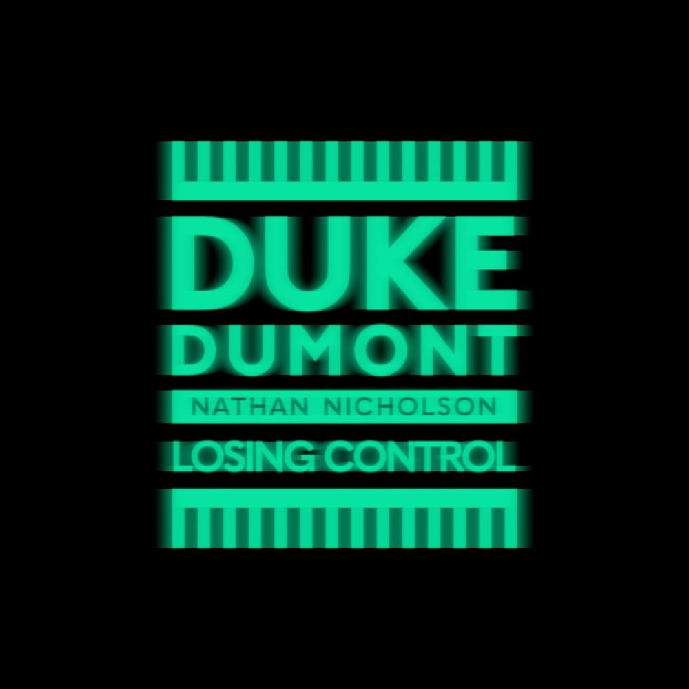 Duke Dumont, Nathan Nicholson, Losing Control, cover art
