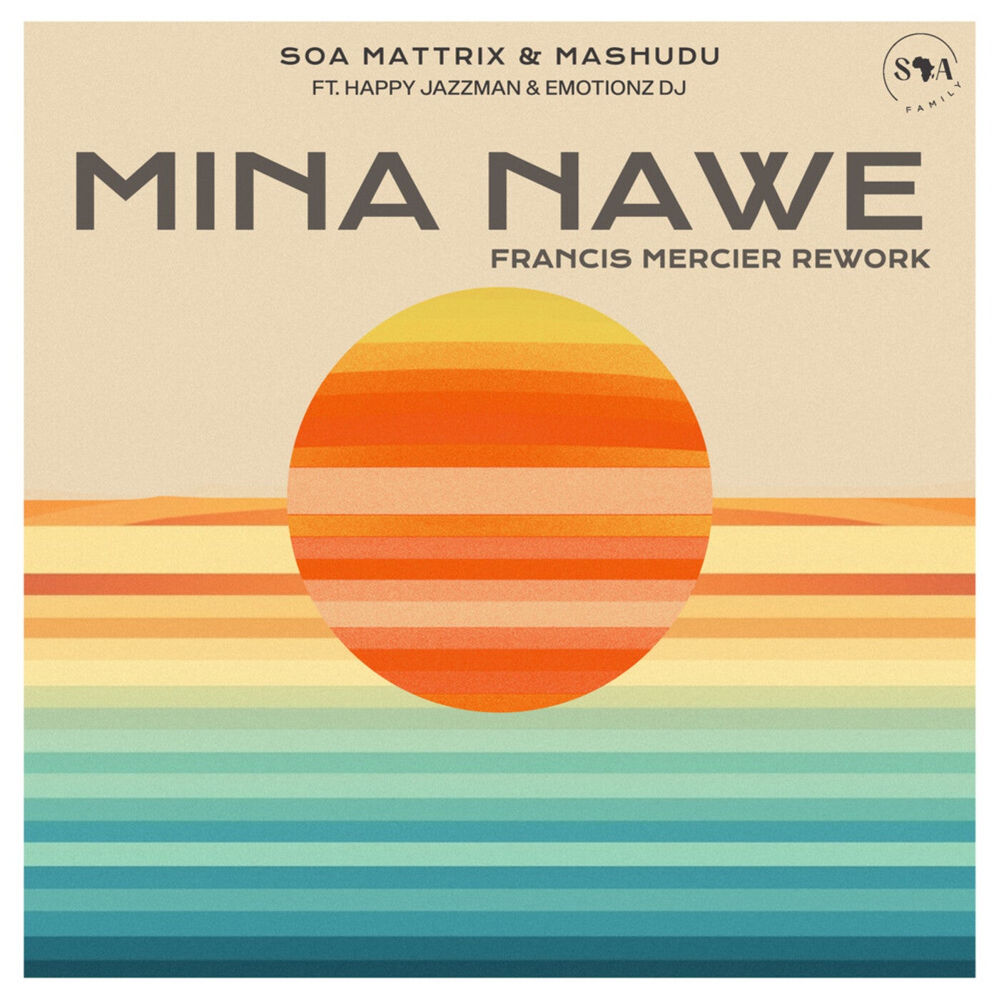 Francis Mercier, Soa Mattrix, Mashudu, Emotionz DJ, Happy Jazzman, Mina Nawe (Francis Mercier Rework) - Extended Mix, cover art
