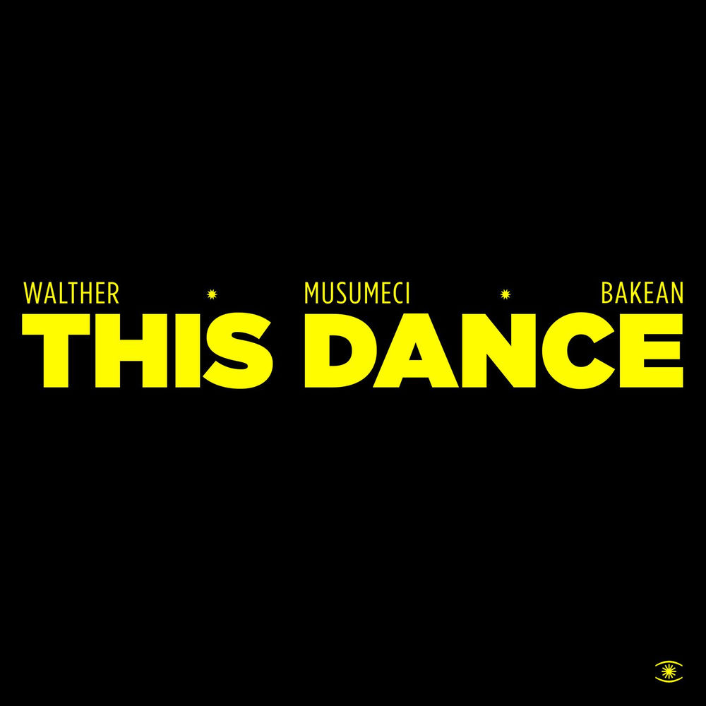 Musumeci, Bakean, WALTHER, This Dance, cover art