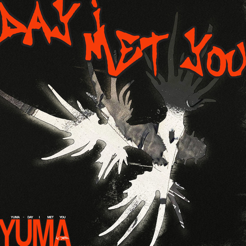 YUMA., LE YORA, Day I Met You, cover art